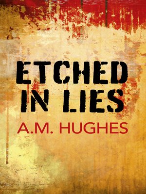 cover image of Etched in Lies
